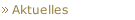 Aktuelles